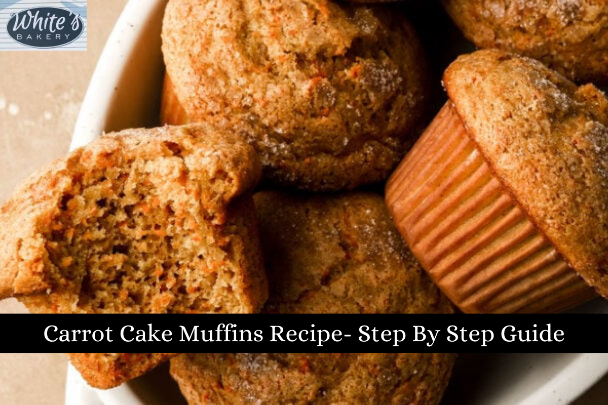 Carrot Cake Muffins Recipe- Step By Step Guide