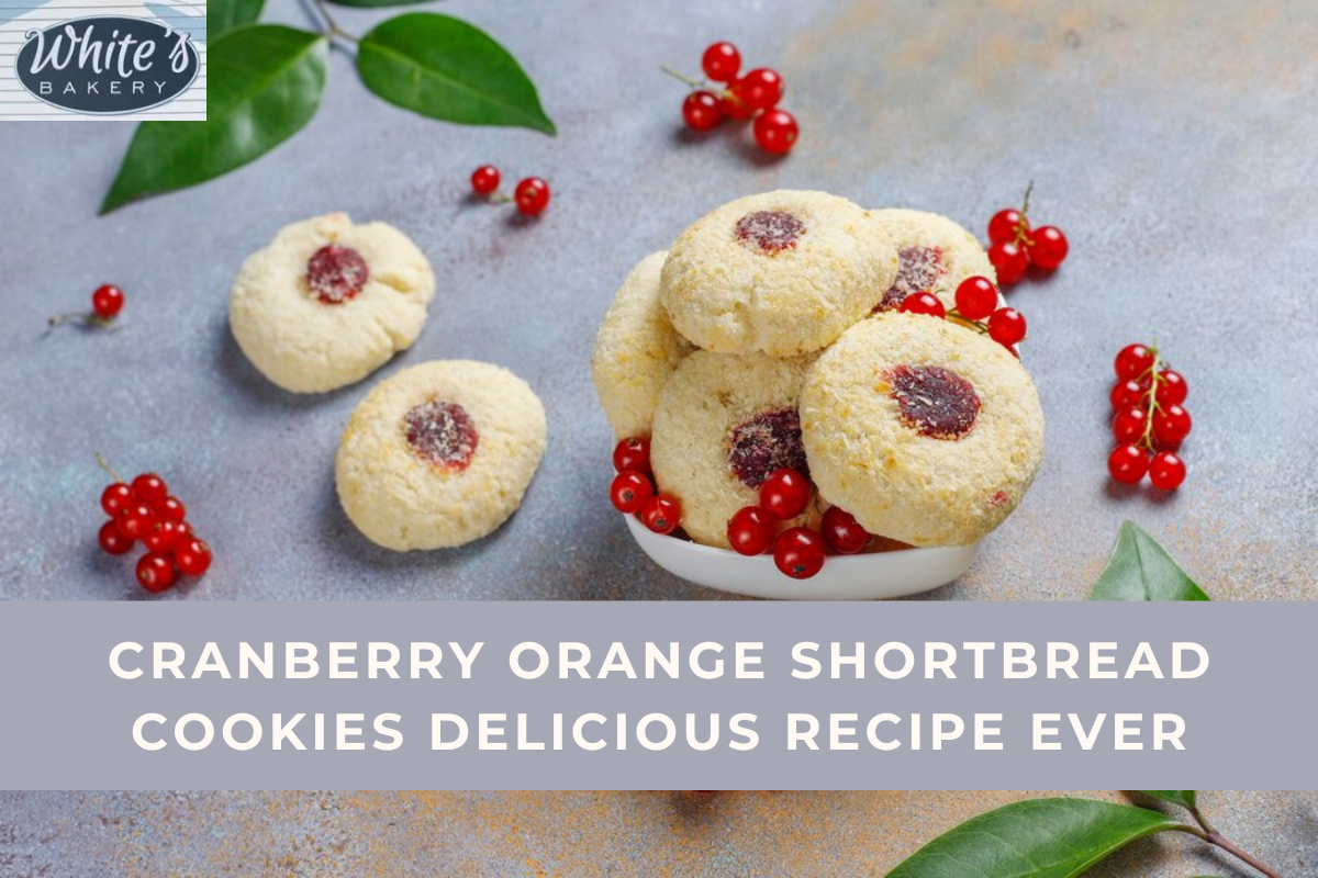 Cranberry Orange Shortbread Cookies Delicious Recipe Ever